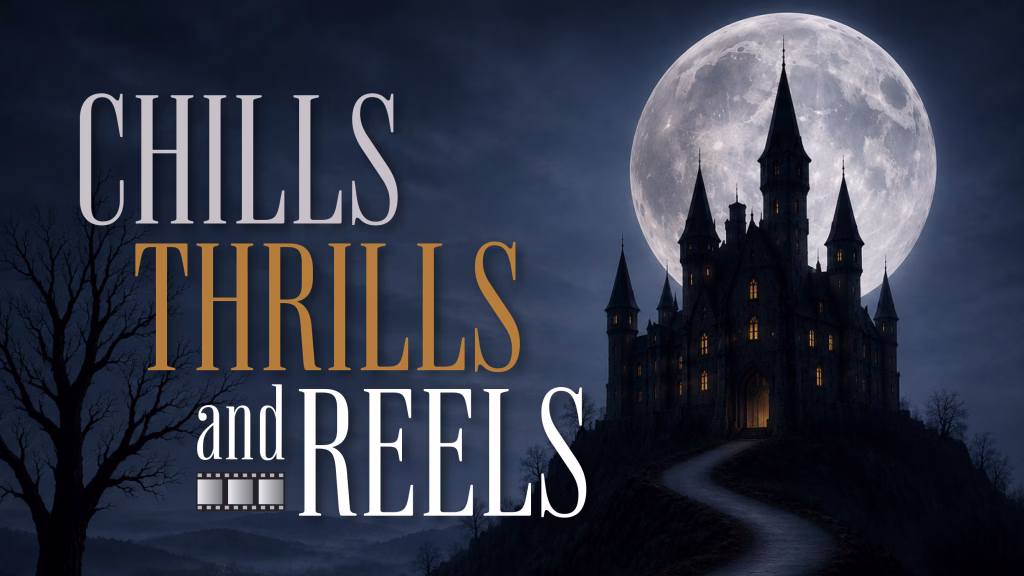 Chill Thrills Reels